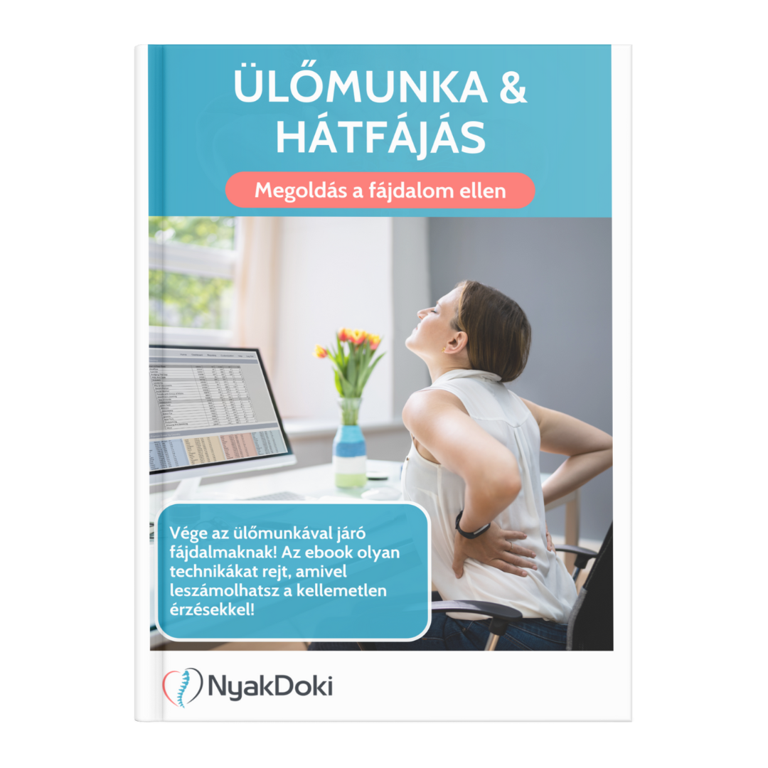 Ülőmunka & Hátfájás: Most Örökre Leszámolhatsz Vele! - Ebook